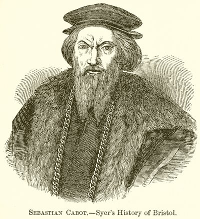 Sebastian Cabot.--Syers Historie Bristolu od English School