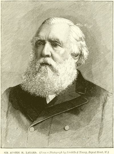 Sir Austen H. Layard od English School