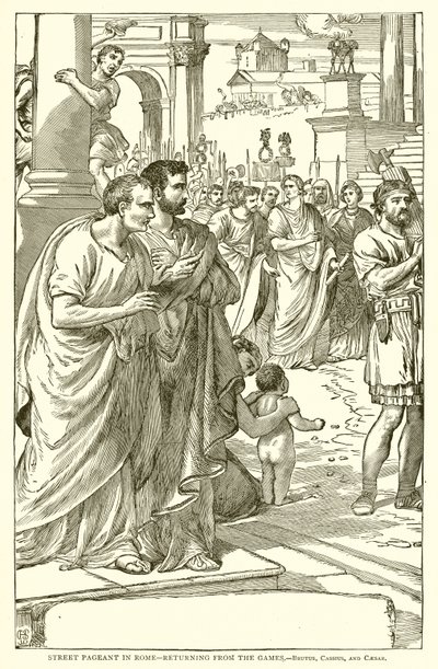 Pouliční průvod v Římě – Návrat z her – Brutus, Cassius a Caesar od English School