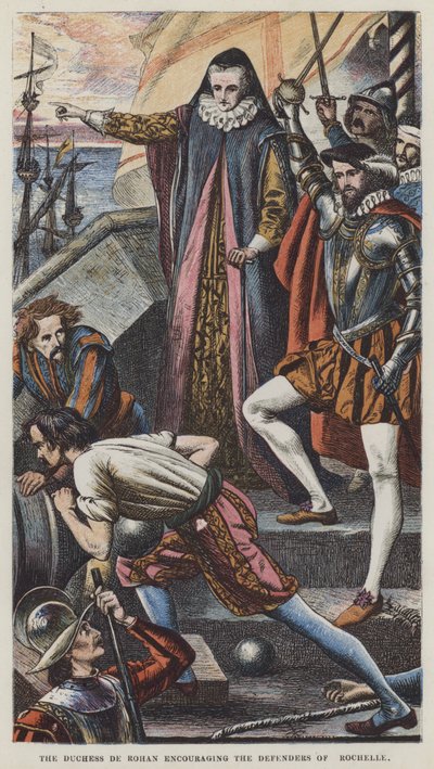 Vévodkyně de Rohan povzbuzuje obránce Rochelle (barevná litografie) od English School