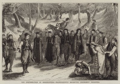 Povstání v Hercegovině, Bashi-Bazouks eskortující povstalecké zajatce od English School