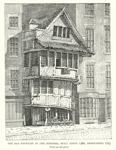 Stará kašna v Minories, postavena kolem roku 1480, zbořena 1793 (rytina) od English School