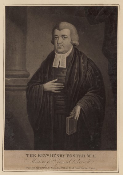 Reverend Henry Foster, ministr St James, Clerkenwell od English School