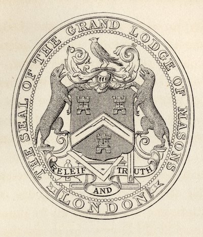 Pečeť Velké zednářské lóže, Londýn, před rokem 1813, z „Dějiny svobodného zednářství, svazek II“, vydané Thomasem C. Jackem, Londýn, 1883 od English School