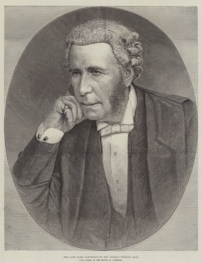 Zesnulý lord Farnborough (Sir Thomas Erskine May), pozdní úředník Dolní sněmovny (rytina) od English School