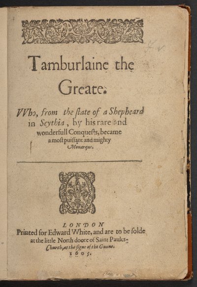 Titulní strana románu Tamburlaine the Greate od Christophera Marlowa od English School
