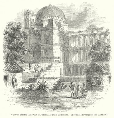 Pohled na boční bránu Jumma Musjid, Jaunpore (rytina) od English School