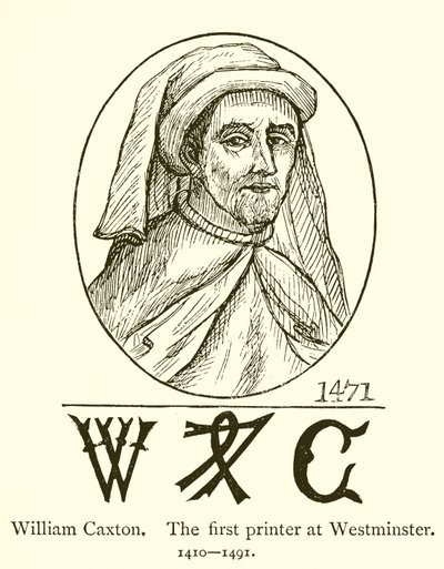 William Caxton, první tiskárna ve Westminsteru od English School