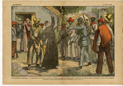 Ilustrace Eugene Damblans (1865-1945) v Le Pelerin, 24. 7. 27 - Pronásledování v Mexiku - Náboženství Víra, Revoluce, Mexiko, Katolický katolicismus - Zpovědní vyznání - Léky od Eugene Damblans