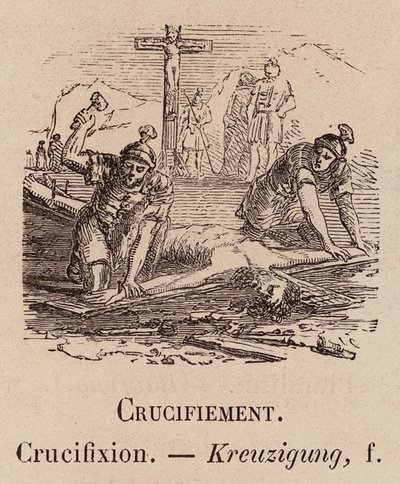 The Illustrious Vocabulary: Crucifixion; Ukřižování; Kreuzigung (rytina) od European School