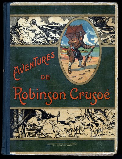 Obal knihy Robinson Crusoe: Ilustrace Felician MYRBACH MYRBACH RHEINFELD (1853-1940) Pro knihu Daniela Defoea (De foe) Robinsona Crusoe. Žádné rande. Asi 1934 od Felicien baron de Myrbach Rheinfeld