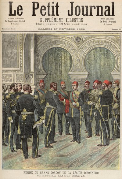 Návrat Velkého kordonu Čestné legie do Nového egyptského chedive, z „Le Petit Journal“, 27. února 1892 od Fortune Louis Meaulle and Henri Meyer