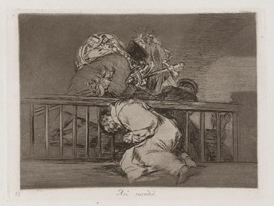 Tak jako? sucedi? (Takto se to stalo), Deska 47 z Los desastres de la guerra (The Disasters of War) od Francisco de Goya