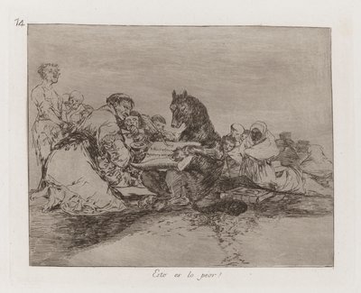 Tohle je nejhorší! (This Is the Worst of It!), Deska 74 z The Disasters of War od Francisco de Goya