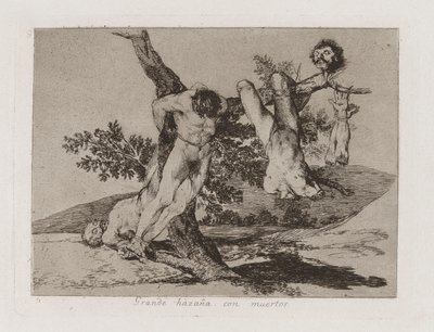 skvělý výkon! S mrtvými! (A Heroic Feat! With Dead Men!), Plate 39 z The Disasters of War od Francisco de Goya