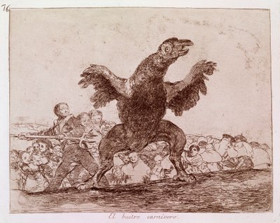 Destres of the war: “”The masožravý sup”” Reprezentace příznivců monarchie Ferdinanda VII. Španělského jako zvířata. Lept č. 76 od Francisca de Goya y Lucientes (1746-1828). 1810-1812. Madrid. Muzeum Prado od Francisco de Goya