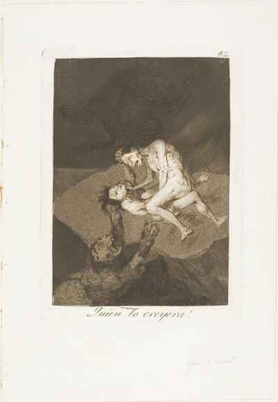 Kdo by si to myslel!, deska 62 z Los Caprichos od Francisco Jose de Goya y Lucientes