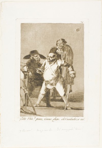 Rozumíš? ... no, jak říkám... eh! Pozor! jinak..., deska 76 z Los Caprichos od Francisco Jose de Goya y Lucientes