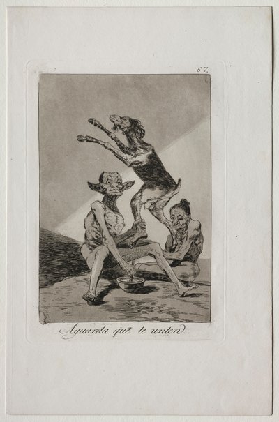 Caprichos: Počkejte, až budete pomazáni. od Francisco de Goya