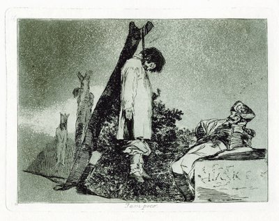 Ani tohle. Deska 36 z The Disasters of War od Francisco de Goya