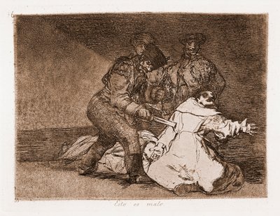 The Disasters of War: To je špatné (lept z přípravné kresby od Francisco de Goya