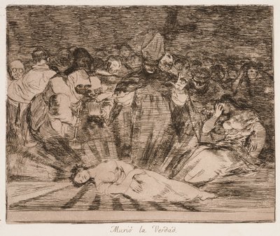 „Truth has Died“ (Pravda zemřela) ze série „Los desastres de la guerra“ od Francisco de Goya