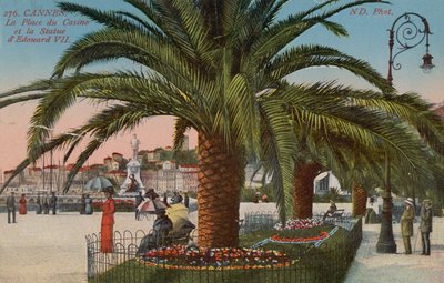 Cannes – Place du Casino a socha anglického krále Edwarda VII. Pohlednice odeslána v roce 1913. od French Photographer