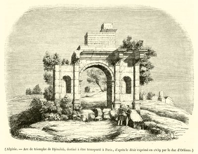 Alžírsko, Vítězný oblouk v Džemilu, určený k převozu do Paříže (rytina) od French School
