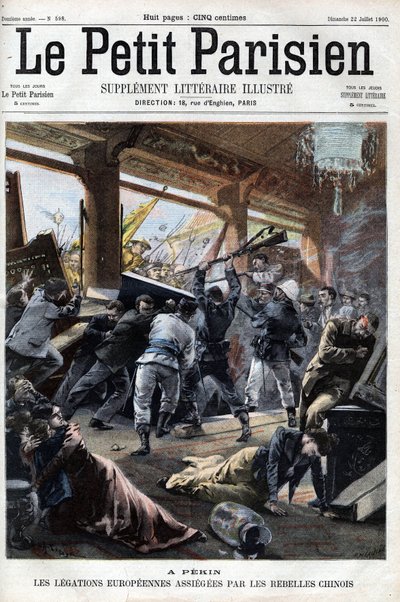 Boxerské rebelské evropské vyslanectví v Pekingu jsou napadeny rebely - v „Le petit Parisien“ od French School