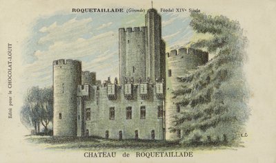 Chateau de Roquetaillade, Roquetaillade, Gironde od French School