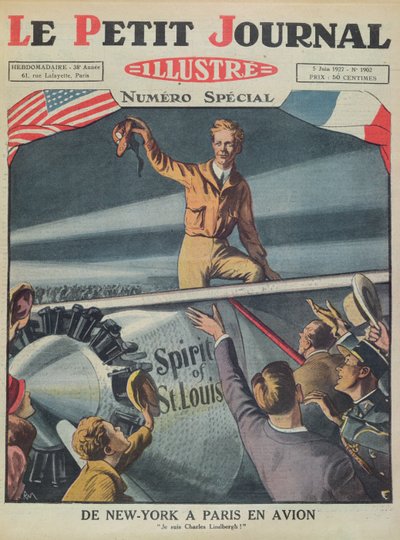 Plukovník Charles Lindbergh (1902-1974) při příletu na letiště Le Bourget po prvním transatlantickém letu z New Yorku do Paříže 21. května 1927, obálka Le Petit Journal, 5. června 1927 (kol.) od French School