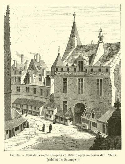 Nádvoří Sainte Chapelle v roce 1630, podle kresby F Stelly, Cabinet des Estampes od French School
