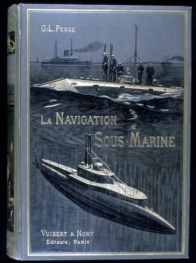 Obálka knihy “” La navigation sous-marine””, od Pesce, ed. Vuibert od French School
