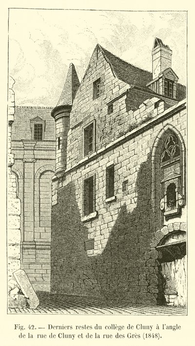 Poslední zbytky vysoké školy Cluny na rohu rue de Cluny a rue des Gres, 1848 od French School