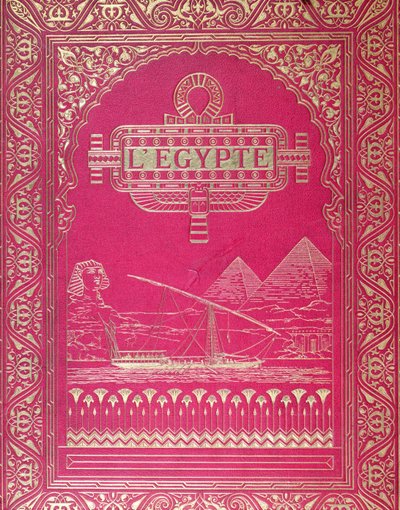 Přední strana obálky LEgypte od G. Eberse, vydaná v Paříži, 1880 (červená kůže a zlato) od French School