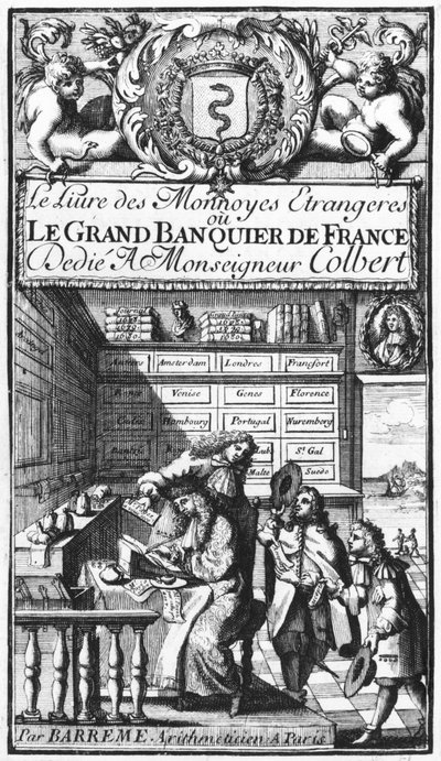 Frontispis Le Grand Banquier de France nebo Le Livre des Monnaies Etrangeres od Bertranda Francoise Barreme (1640-1703), konec 17. století od French School
