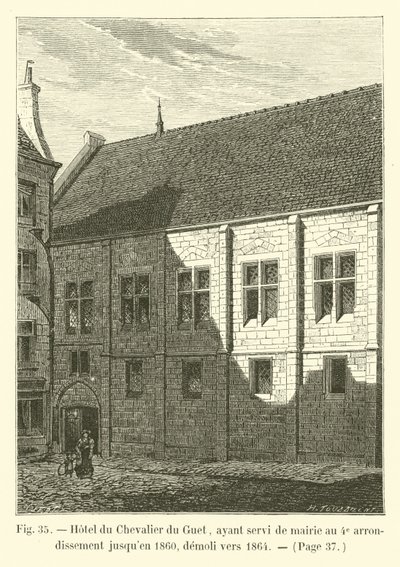 Hotel du Chevalier du Guet, který do roku 1860 sloužil jako radnice ve 4. obvodu, zbořen kolem roku 1864 od French School