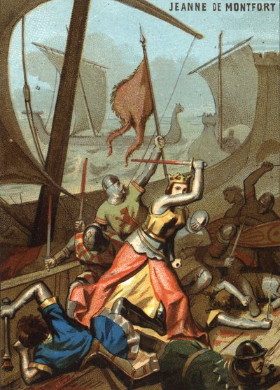 Jeanne de Montfort a La Bretagne (1342): Jeanne de Montfort podporovala námořní bitvu u Guernsey. Chromolitografie řady „“Vlastenecká výchova obrazem““. od French School