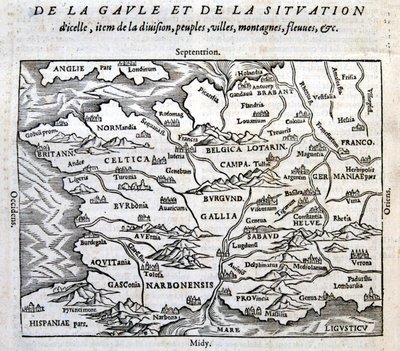Galie, její řeky a hory – v „Univerzální kosmografii na konci světa“ od Françoise de Belle Forest, ed. Sonnius, Paříž od French School