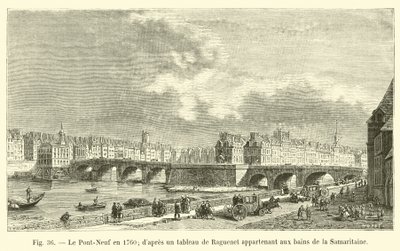 Pont-Neuf v roce 1760, podle malby od Ragueneta patřící k lázním Samaritaine od French School