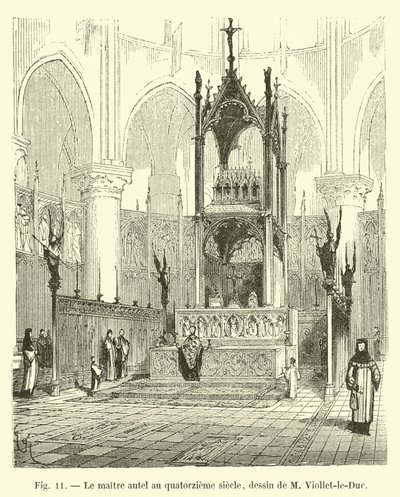 Hlavní oltář ve 14. století, kresba M Viollet-le-Duc od French School