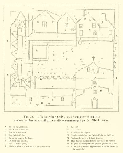 Kostel Sainte-Croix, jeho přístavby a ostrov; podle rukopisného plánu z XV. století, sděleného M. Albertem Lenoirem od French School