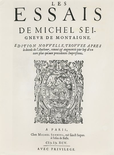 „Les Essais“, od Michela de Montaigne, vydáno 1595 (rytina) od French School