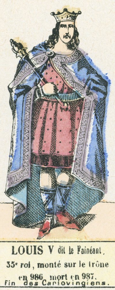 Ludvík V. dit le Faineant, 35. král, nastoupil na trůn v roce 986, zemřel v roce 987, Konec Carlovingů (barevná rytina) od French School