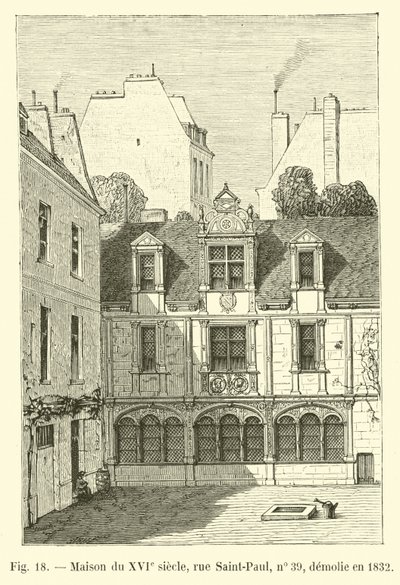 Dům ze 16. století, rue Saint-Paul, č. 39, zbořen v roce 1832 od French School