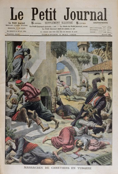 Masakr křesťanů v Turecku, ilustrace na obálce z Le Petit Journal 2. května 1909 od French School