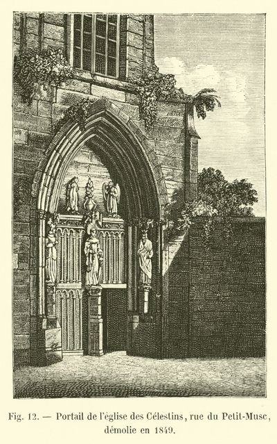 Portál kostela Celestins, rue du Petit-Musc, zbořen v roce 1849 od French School
