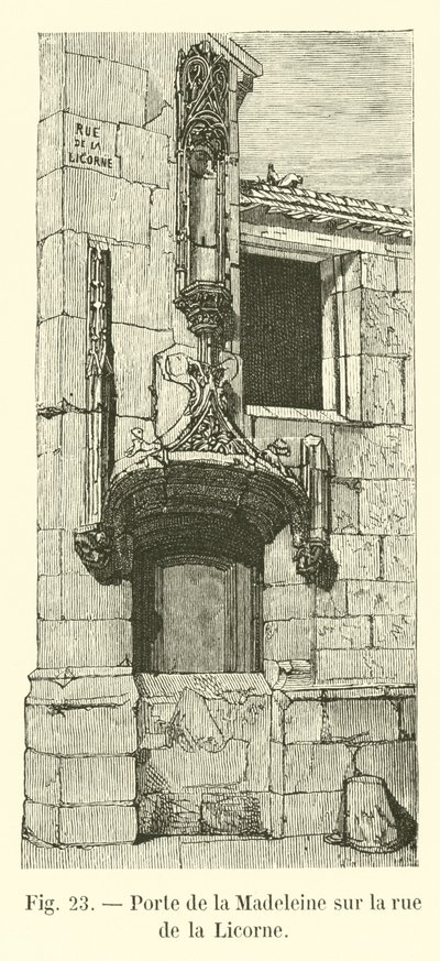 Porte de la Madeleine na rue de la Licorne od French School