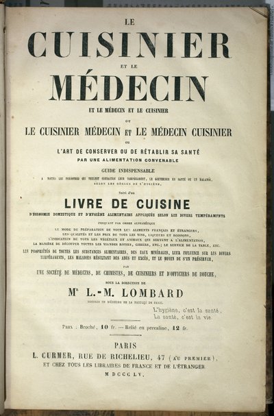 Prezentační strana knihy „“ Kuchař a lékař, umění si uchovat nebo obnovit zdraví vhodnou stravou““, editoval L.M.Lombard, edice L.Curmer od French School