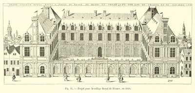 Projekt pro Royal College of France, v roce 1610 od French School